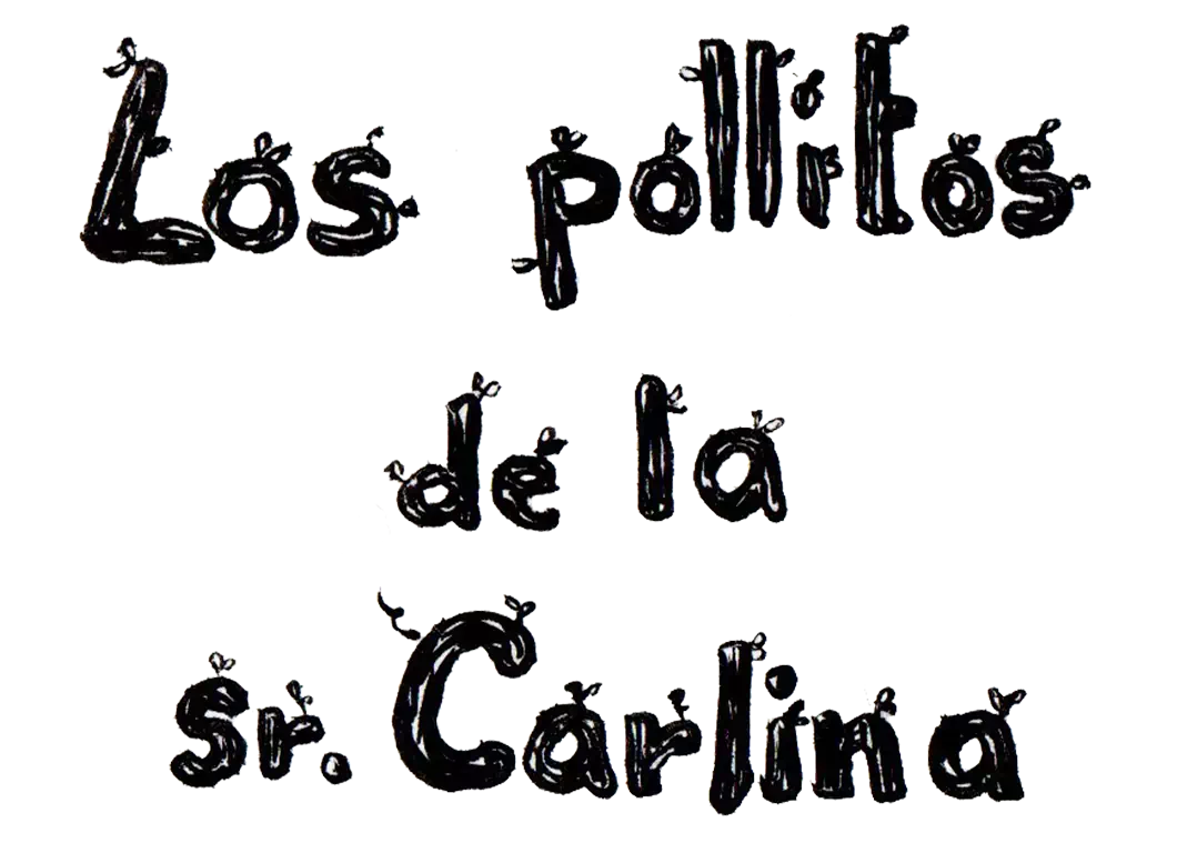 titulo cuento Los pollitos de la señora Carlina